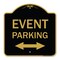 Signmission Event Parking Bidirectional Arrow, Black & Gold Aluminum Sign, 18" x 18", BG-1818-24084 A-DES-BG-1818-24084 - alternate 1